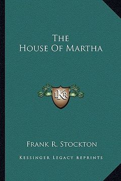 portada the house of martha (en Inglés)