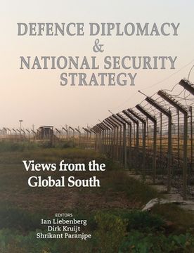 portada Defence Diplomacy and National Security Strategy: Views from the Global South (en Inglés)