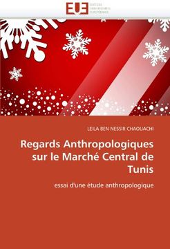 portada Regards Anthropologiques Sur Le Marche Central de Tunis