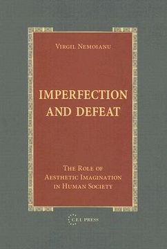 portada Imperfection and Defeat: The Role of Aesthetic Imagination in Human Society (en Inglés)