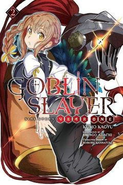 portada Goblin Slayer Side Story: Year One, Vol. 2 (Light Novel) (Goblin Slayer Side Story: Year one (Light Novel)) (in English)