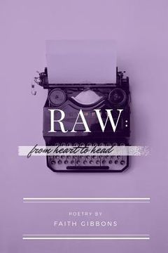 portada Raw: From Heart to Head (en Inglés)
