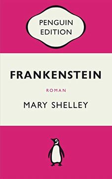 portada Frankenstein Oder der Moderne Prometheus: Roman - Penguin Edition (Deutsche Ausgabe) (in German)