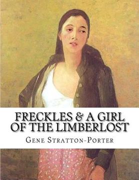 portada Freckles & A Girl of the Limberlost (en Inglés)