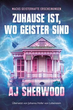 portada Zuhause Ist, wo Geister Sind (in German)