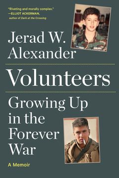 portada Volunteers: Growing Up in the Forever War