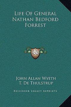 portada life of general nathan bedford forrest (en Inglés)