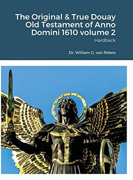portada The Original & True Douay old Testament of Anno Domini 1610 Volume 2: Hardback (en Inglés)