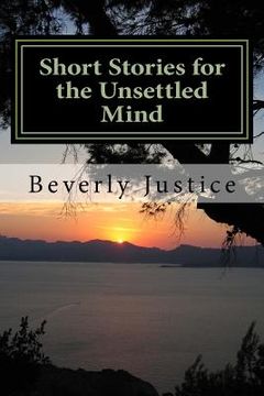 portada Short Stories for the Unsettled Mind (in English)
