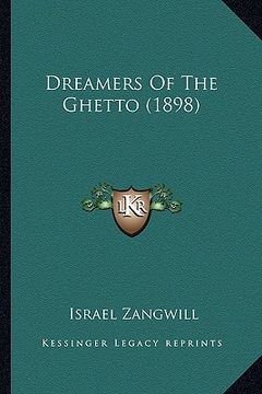 portada dreamers of the ghetto (1898) (en Inglés)