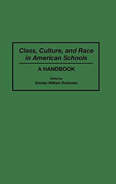 portada Class, Culture, and Race in American Schools: A Handbook 