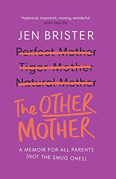 portada The Other Mother: A Wickedly Honest Parenting Tale for Every Kind of Family (en Inglés)