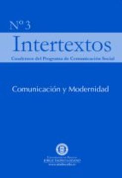 portada Intertextos no. 3. Comunicación y Modernidad (in Spanish)
