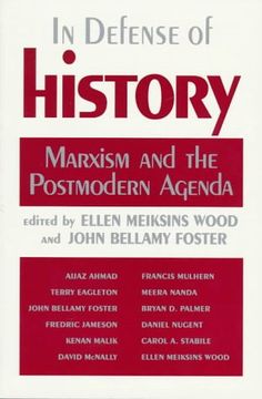portada In Defense of History: Marxism and the Postmodern Agenda (en Inglés)