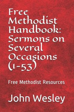 portada Free Methodist Handbook: Sermons on Several Occasions (Sermons 1-53): Virtual Church Resources (en Inglés)