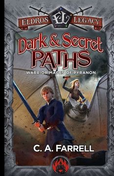 portada Dark and Secret Paths: Warrior Mages of Pyranon (en Inglés)