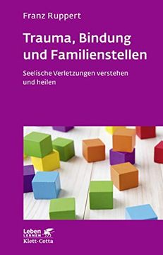 portada Trauma, Bindung und Familienstellen (Leben Lernen, bd. 177) (en Alemán)