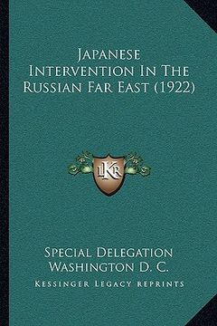 portada japanese intervention in the russian far east (1922) (in English)