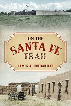 portada On the Santa fe Trail (en Inglés)
