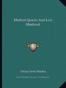 portada medical quacks and lost manhood (en Inglés)