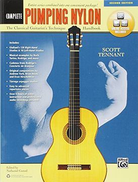 portada Pumping Nylon Complete: The Classical Guitarist'S Technique Handbook, Second Edition (en Inglés)