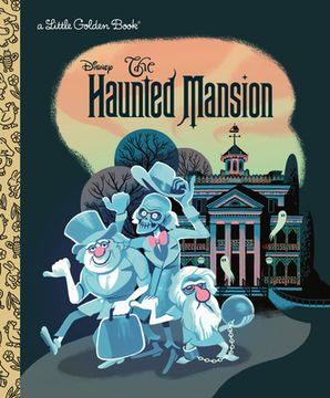 portada The Haunted Mansion (Disney Classic) (Little Golden Book) (in English)