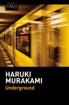 portada Underground: El Atentado con gas Sarín en el Metro de Tokio y la Psicología Japonesa (Maxi)
