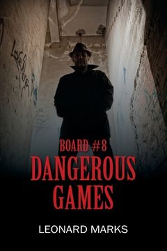 portada Board #8: Dangerous Game