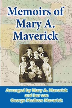 portada Memoirs of Mary a. Maverick (en Inglés)