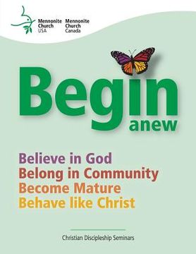portada Begin Anew: Christian Discipleship Seminars (in English)