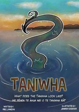 portada Taniwha: Bilingual: English and Te Reo
