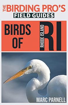 portada Birds of Rhode Island (The Birding Pro's Field Guides) (en Inglés)