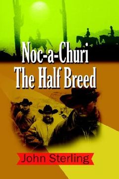 portada noc-a-churi the half breed (en Inglés)