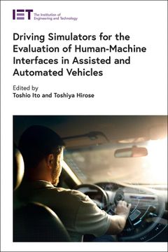 portada Driving Simulators for the Evaluation of Human-Machine Interfaces in Assisted and Automated Vehicles (Transportation) (in English)