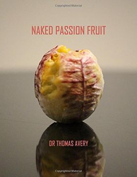 portada Naked Passion Fruit (in English)