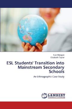 portada ESL Students' Transition Into Mainstream Secondary Schools