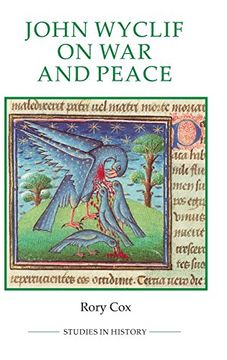 portada John Wyclif on War and Peace (90) (Royal Historical Society Studies in History)