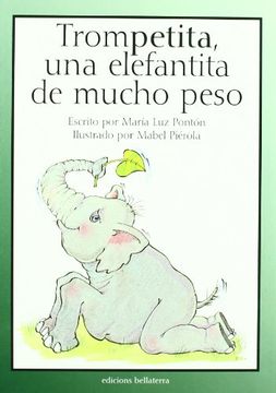 portada Trompetita, una Elefantita de Mucho Peso (in Spanish)