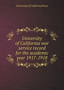 portada University of California war service record for the academic year 1917-1918