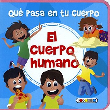 portada Que Pasa en tu Cuerpo (el Cuerpo Humano) (in Spanish)