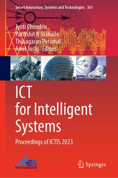 portada ICT for Intelligent Systems: Proceedings of Ictis 2023 (in English)