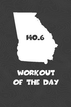 portada Workout of the Day: Georgia Workout of the Day Log for tracking and monitoring your training and progress towards your fitness goals. A gr