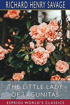 portada The Little Lady of Lagunitas (Esprios Classics) (in English)