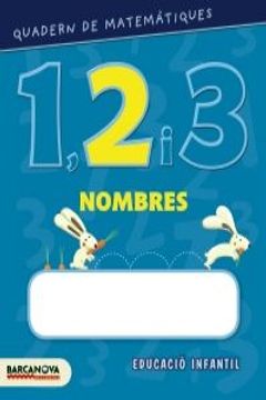 portada Matemàtiques 1, 2 i 3 , Educació Infantil, 4 anys. Quadern de nombres 2 (Cataluña, Baleares) (Paperback) (in Catalá)