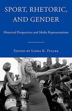 portada sport, rhetoric, and gender: historical perspectives and media representations (en Inglés)