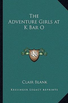 portada the adventure girls at k bar o