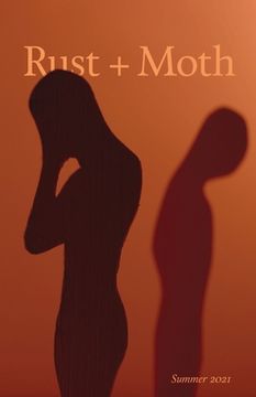 portada Rust and Moth: Summer 2021: Suncerae Smith, Michael Young, Josiah Spence (en Inglés)