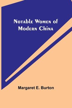 portada Notable Women of Modern China (in English)