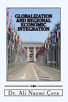 portada Globalization and Regional Economic Integration (en Inglés)