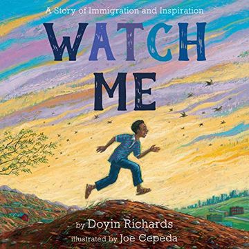 portada Watch me: A Story of Immigration and Inspiration (in English)